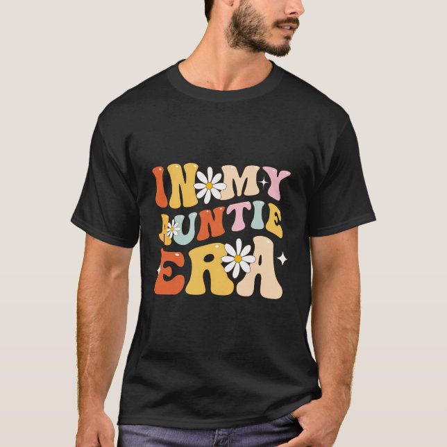 In My Auntie Era Baby Pregnancy Announcement For A T-Shirt (Front)