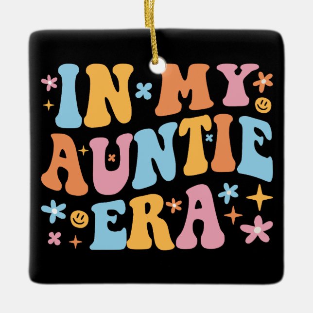 In My Auntie Era I Ceramic Ornament (Front)