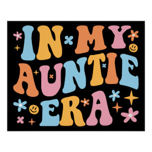 In My Auntie Era I Poster