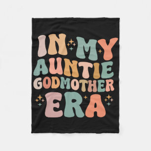 In My Auntie Godmother Era Announcement For Mother Fleece Blanket