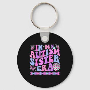 In My Autism Sister Era Retro Disco Family Autism  Keychain