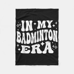 In My Badminton Era - Funny Shuttle  Fleece Blanket