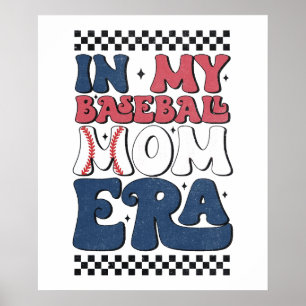 in my baseball mom era.png poster