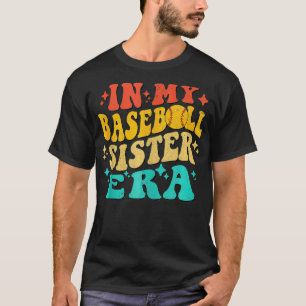 In My Baseball Sister Era Vintage Baseball Sister T-Shirt
