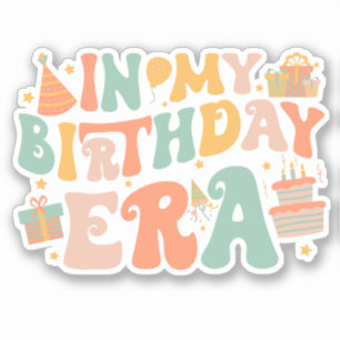In My Birthday Era   Pastel Groovy Lettering