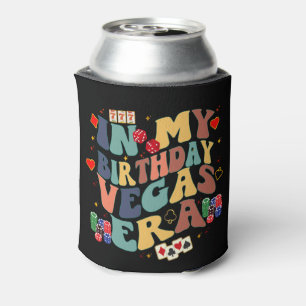 In My Birthday Vegas Era Vacation Party Travel Can Cooler