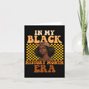 In My Black History Month Era Retro Black History Card