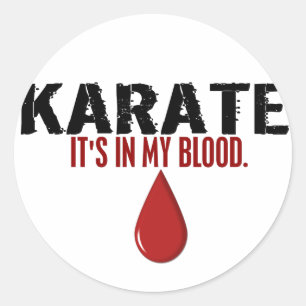 In My Blood KARATE Classic Round Sticker