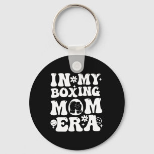 In My Boxing Mom Era Mom Life Game Day Vibes Boxin Keychain