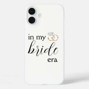 In My Bride Era Gold Bling Bachelorette iPhone 16 Plus Case