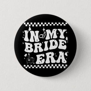 In My Bride Era Groovy Bride Bachelorette Party Br 2 Inch Round Button