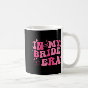 In My Bride Era Groovy Bride Bachelorette Party Br Coffee Mug