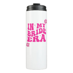 IN MY BRIDE ERA PINK DESIGN  THERMAL TUMBLER