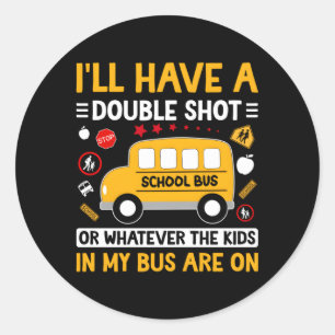 In My Bus Monitor School Bus Monitor Classic Round Sticker