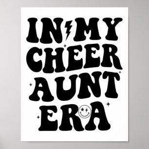 In My Cheer Aunt Era Cheerleading Girls Teens Groo Poster
