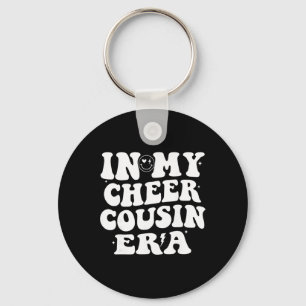 In My Cheer Cousin Era Cheerleading Women Girls Te Keychain