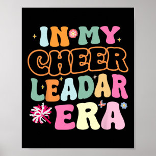 In My Cheer Leader Era Cheerleading Poster