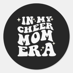 In My Cheer Mom Era Cheerleading Football Mom Game Classic Round Sticker