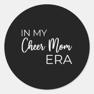 In My Cheer Mom Era Cheerleading Mama Classic Round Sticker