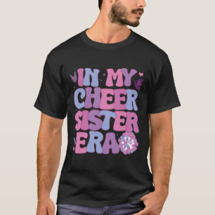 In My Cheer Sister Era Cheer Coach Cheerleading T-Shirt