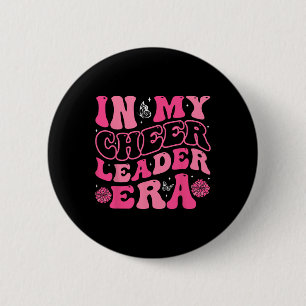 In My Cheerleader Era Cheer Coach Cheerleading Wom 2 Inch Round Button