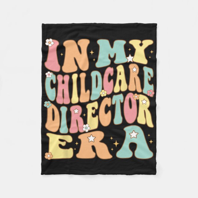 In My Childcare Director Era Groovy Administrator  Fleece Blanket (Front)