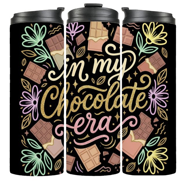 In My Chocolate Era Glitter Typography Tumbler (Creator Uploaded)