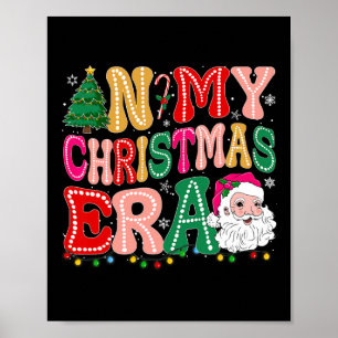 In My Christmas Era Cute Groovy Christmas Holiday  Poster