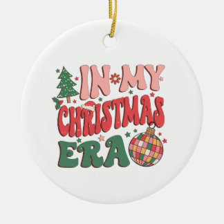 In My Christmas Era Ornament