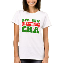 In My Christmas Era Shirt