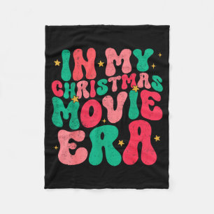 In My Christmas Movie Era Groovy Christmas Movie W Fleece Blanket