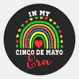 In My Cinco De Mayo Era Nacho Average Fiesta Party Classic Round Sticker