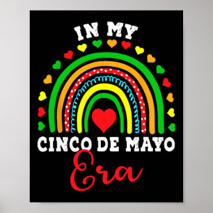 In My Cinco De Mayo Era Nacho Average Fiesta Party Poster