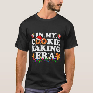 In My Cookie Baking Era Groovy Christmas Tee Famil