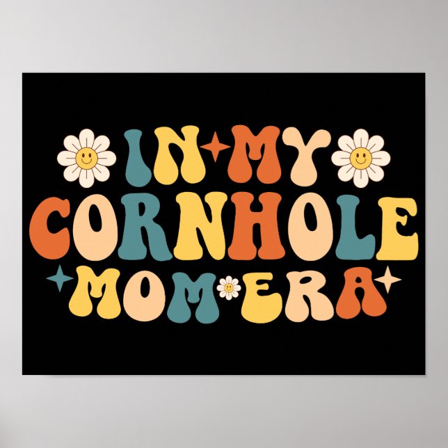 In My Cornhole Mom Era Poster (Front)