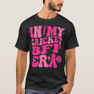 In My Cricket BFF Era Matching Family T-Shirt