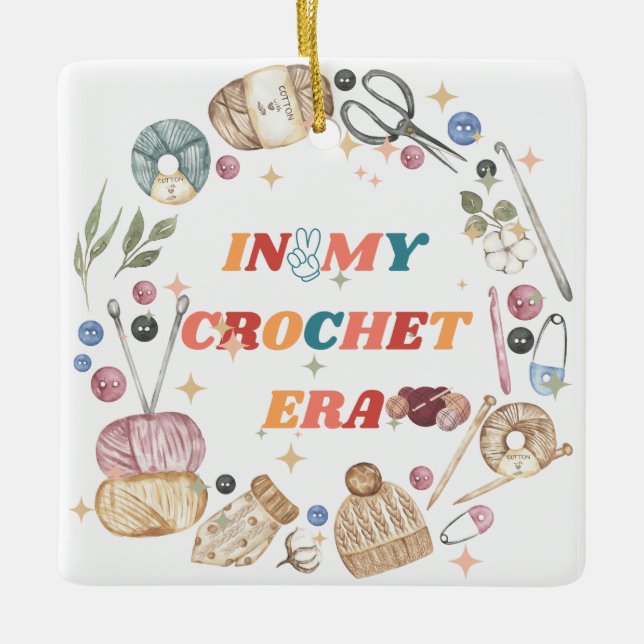 In My Crochet Era shirt ,Crafter Mom Gift, Crochet Ceramic Ornament (Front)