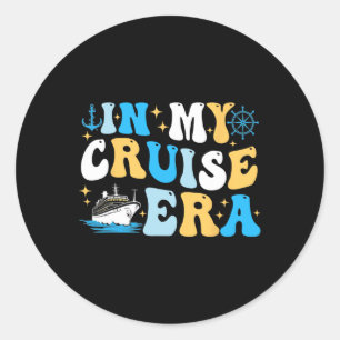 In My Cruise Era Cruise Matching Family Vacation T Classic Round Sticker