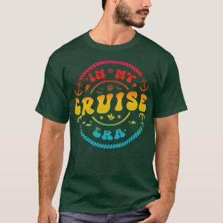 In My Cruise Era T-Shirt