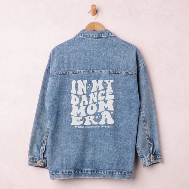 In My Dance Mom Era Personalized Kids Names  Denim Jacket (Hangar)