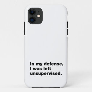 In my defence, I was left unsupervised iPhone 11 Case