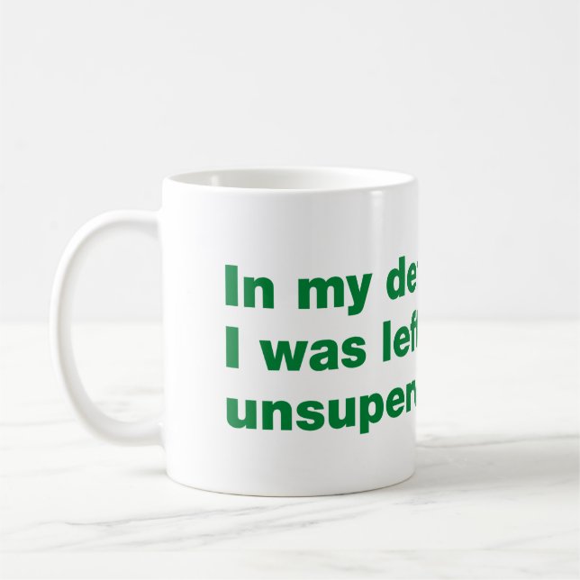 In my defence, I was left unsupervised Coffee Mug (Left)