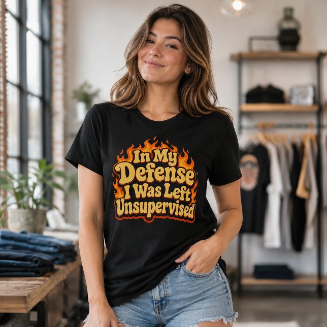In My Defence I Was Left Unsupervised Funny Flame Tri-Blend Shirt (Creator Uploaded)