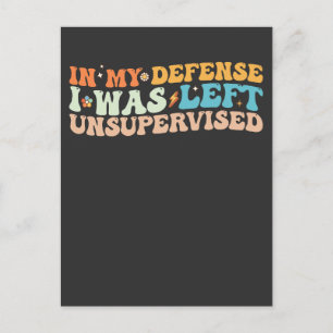 In My Defence I Was Left Unsupervised Invitation Postcard