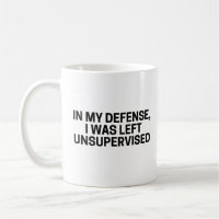 IN MY DEFENSE, I WAS LEFT UNSUPERVISED | Funny