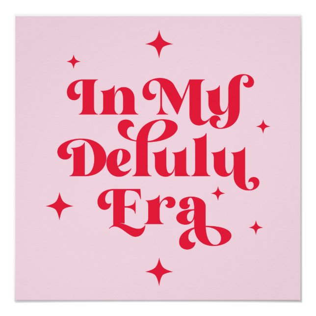 In My Delulu Era Poster (Front)