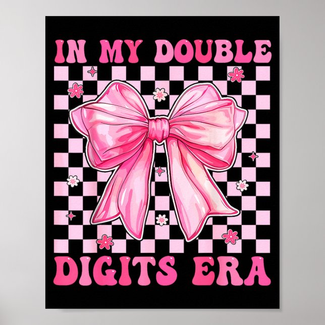 In My Double Digits Era Coquette Bow 10th Birthday Poster (Front)