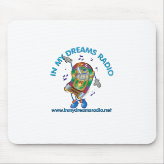In My Dreams Radio Mouse Pad