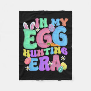In My Egg Hunting Era Happy Easter Day Fleece Blanket