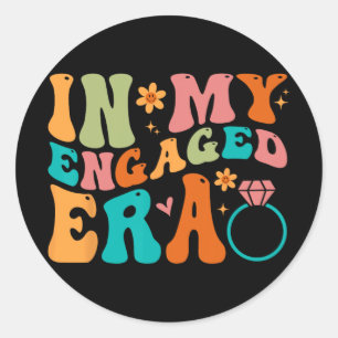 In My Engaged Era Fiance Engagement Future Bride M Classic Round Sticker